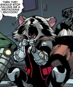 Marvel Comics Guardians of the Galaxy comic panel of Rocket: "Then they should stop calling me a krutacking raccoon!"