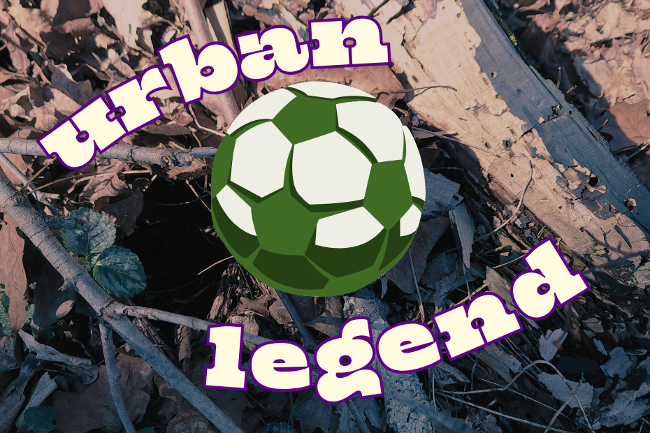 vintage 80's font "urban legend" curved around a Canva graphic of a green and white soccer ball overlaid on a photo of the ground
